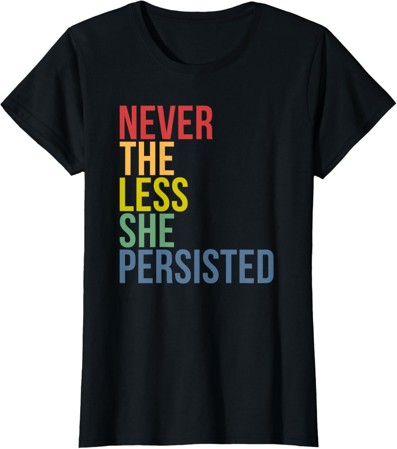 Never The Less She Persisted Feminist