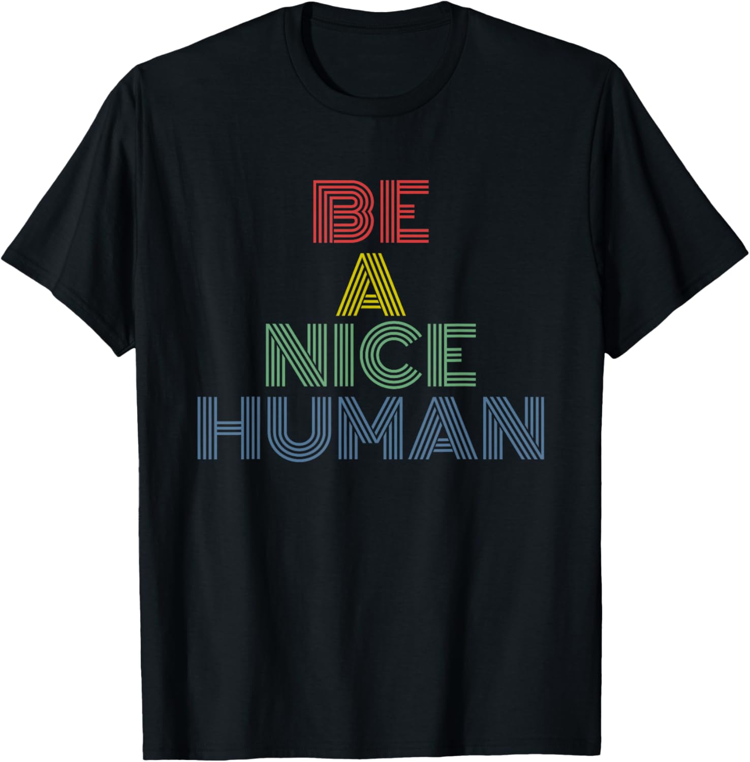 Be A Nice Human Positive Kindness Retro Quote