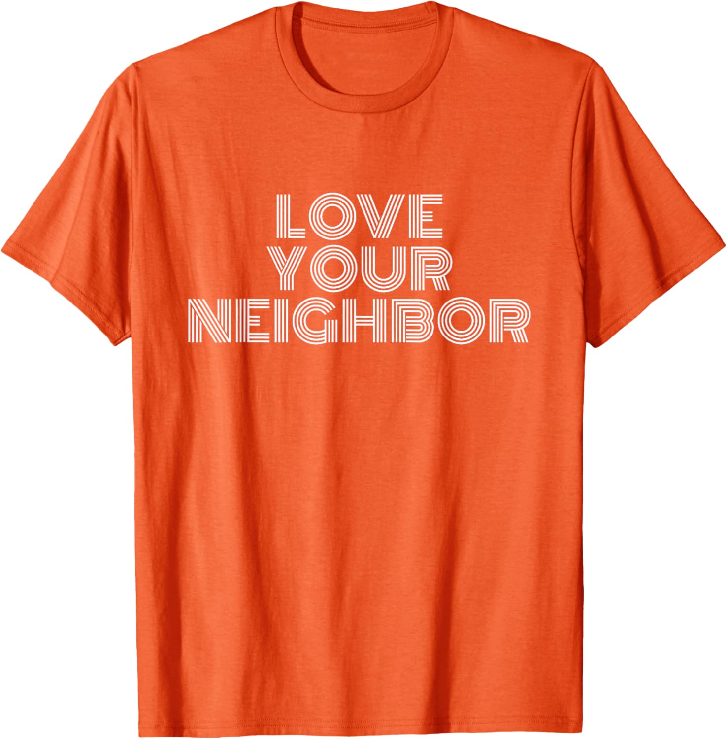 Love Your Neighbor Retro Typography Faith Kindness Message
