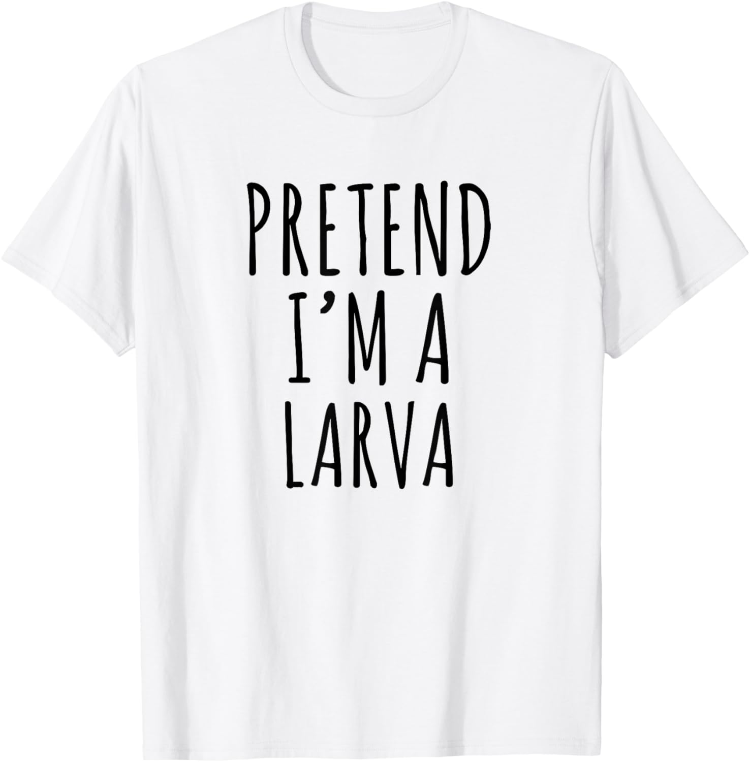 Lazy Halloween Costume Pretend I'm A Larva Simple