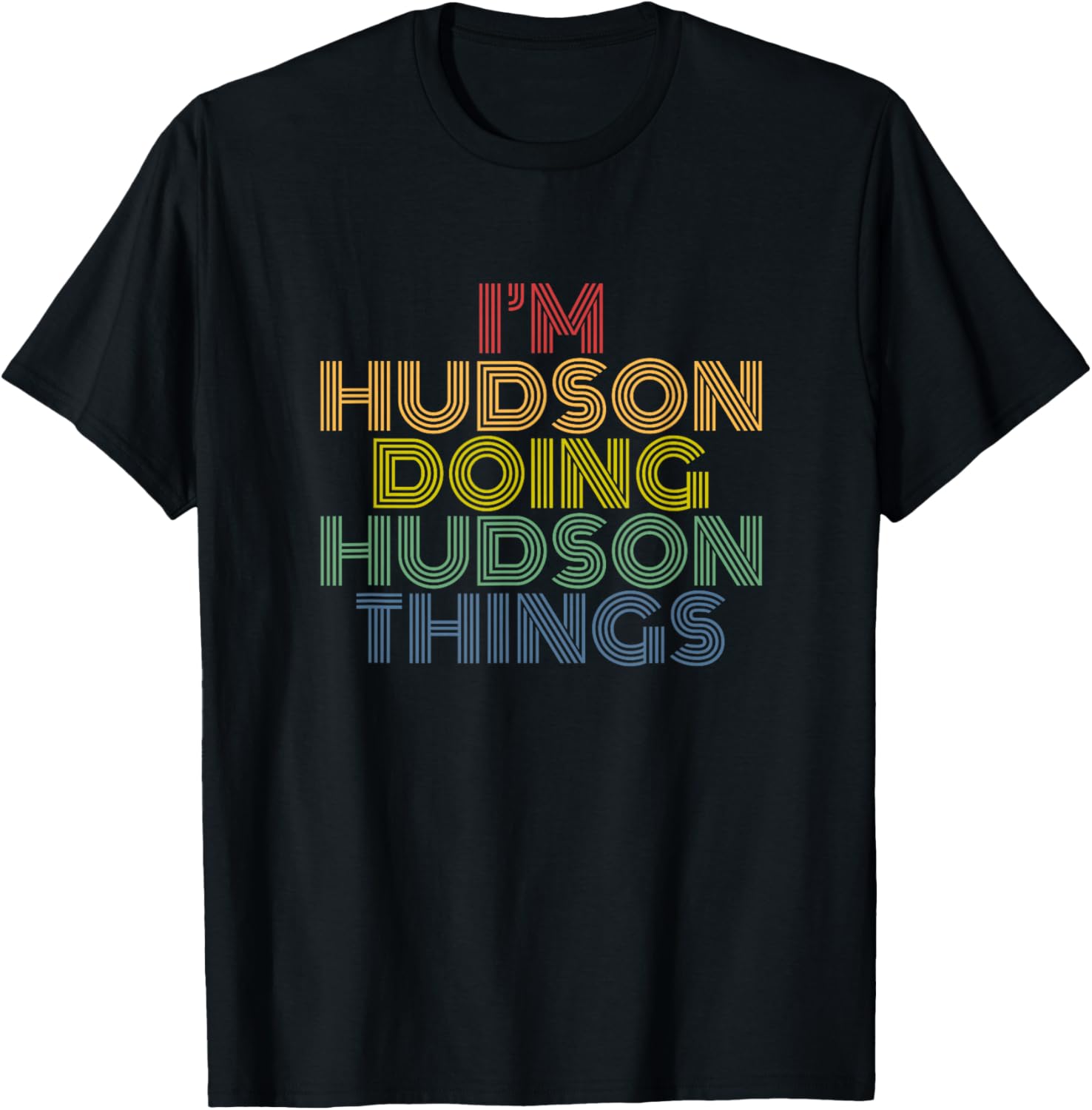 I'm Hudson Doing Hudson Things funny retro name