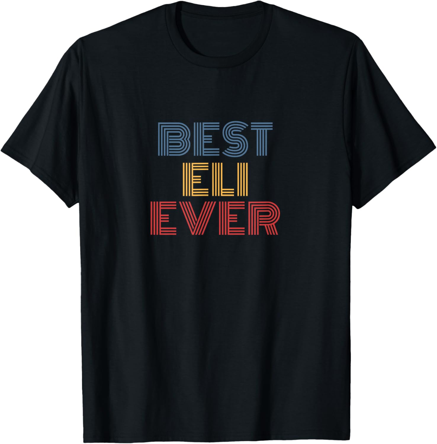 Best Eli Ever Funny Personalized Funny Personalized Name