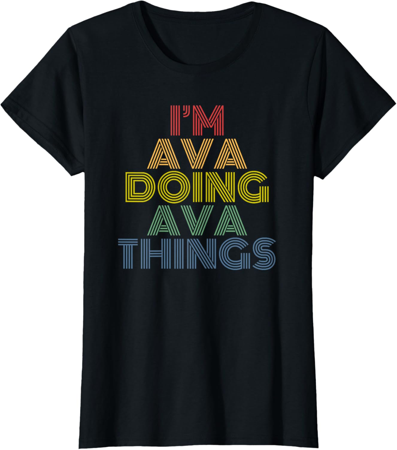 I'm Ava Doing Ava Things funny retro name design