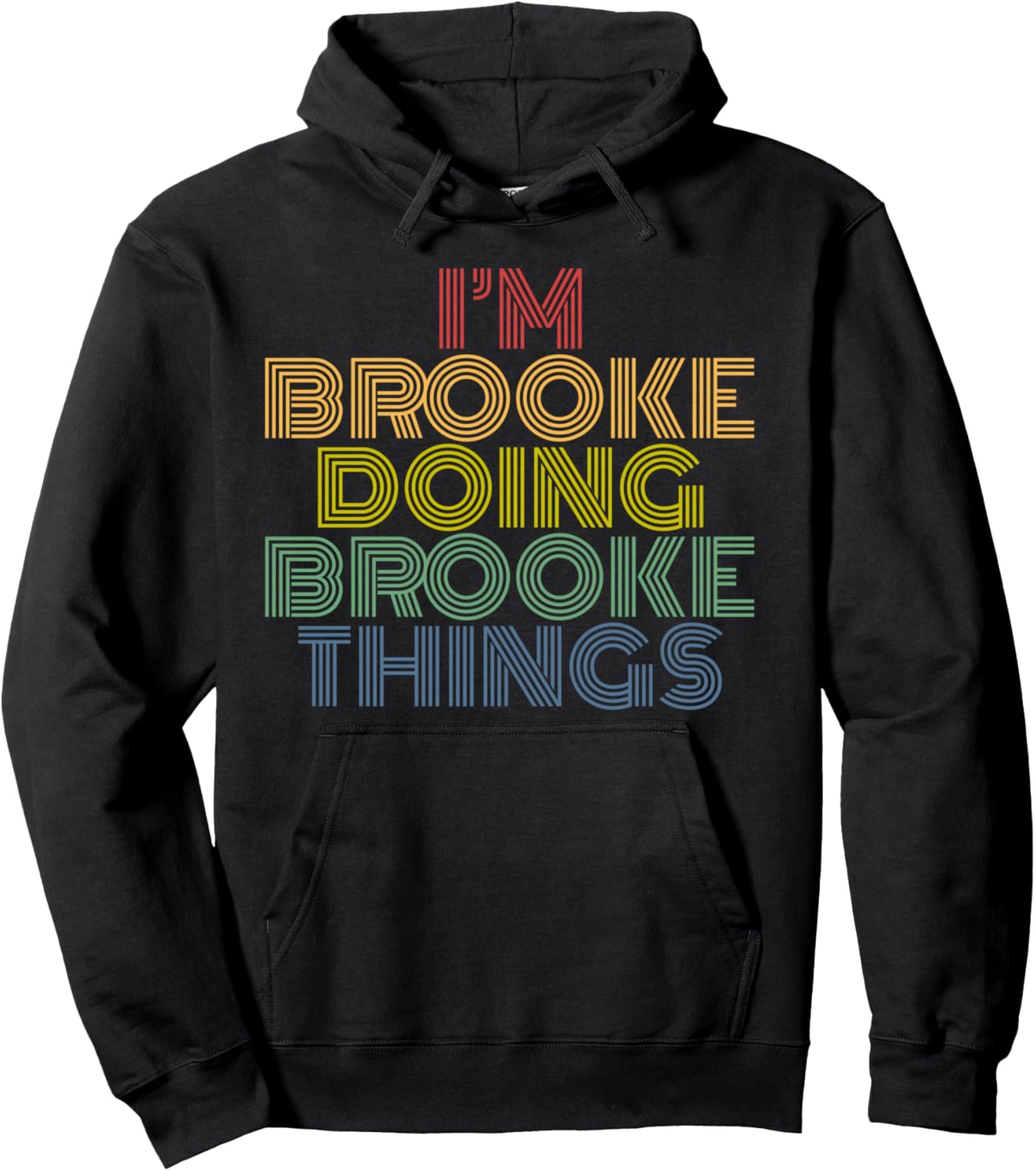 I'm Brooke Doing Brooke Things Personalized Name