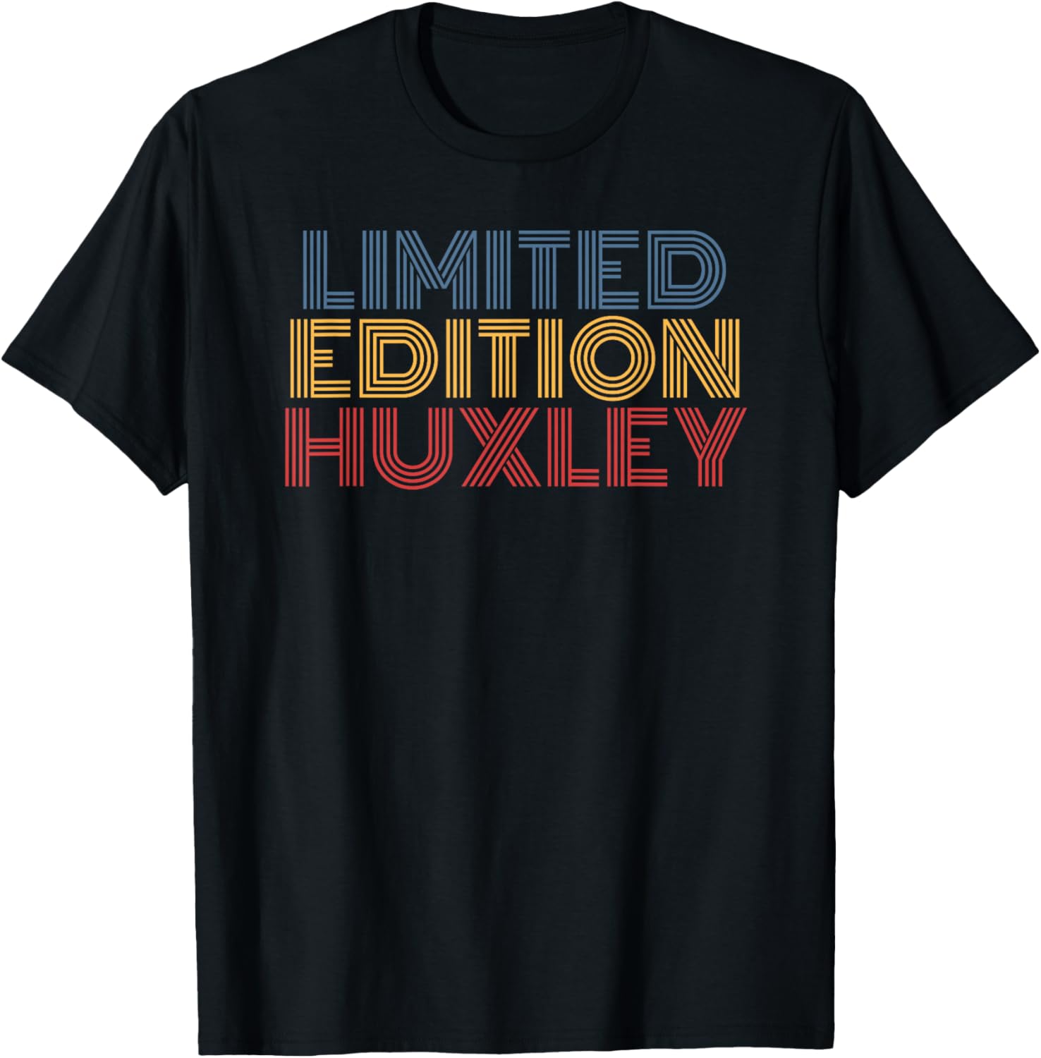 Huxley Limited Editon Personalized Name funny