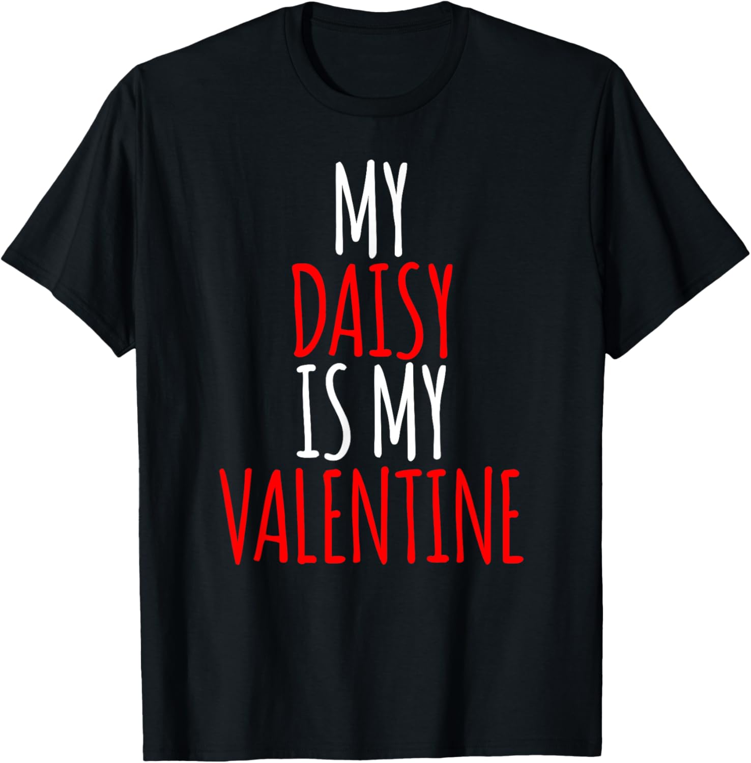 My Daisy Is My Valentine funny valentines day