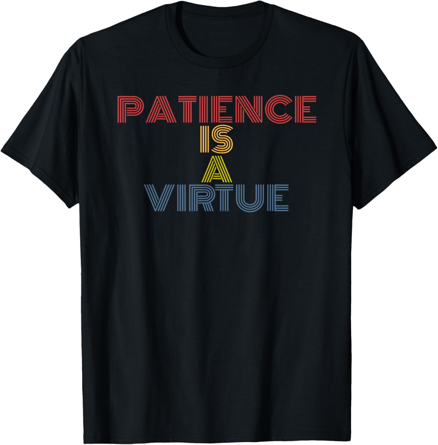 Patience Is A Virtue Retro Rainbow Text Design