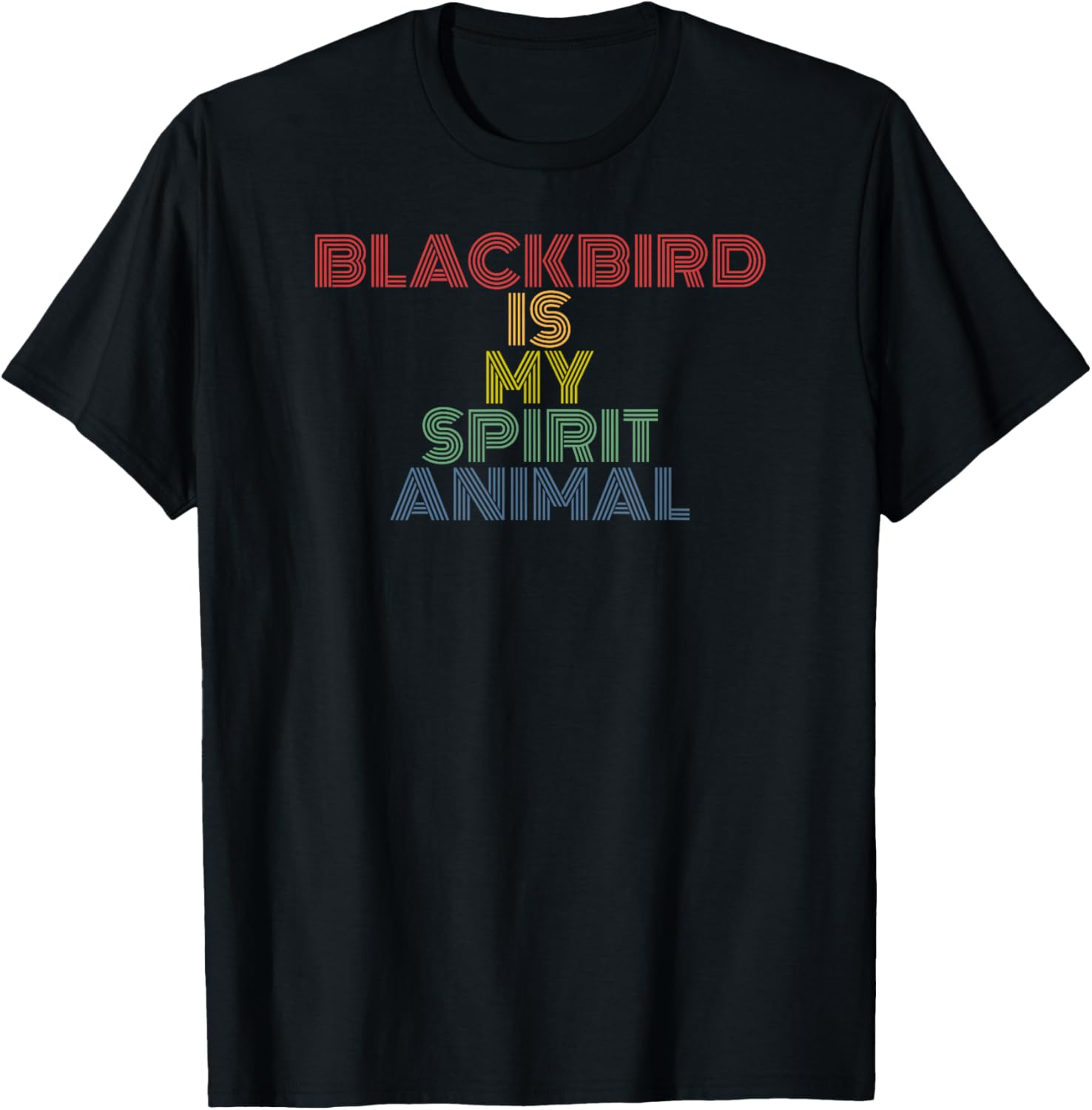 Blackbird Is My Spirit Animal Retro Typography