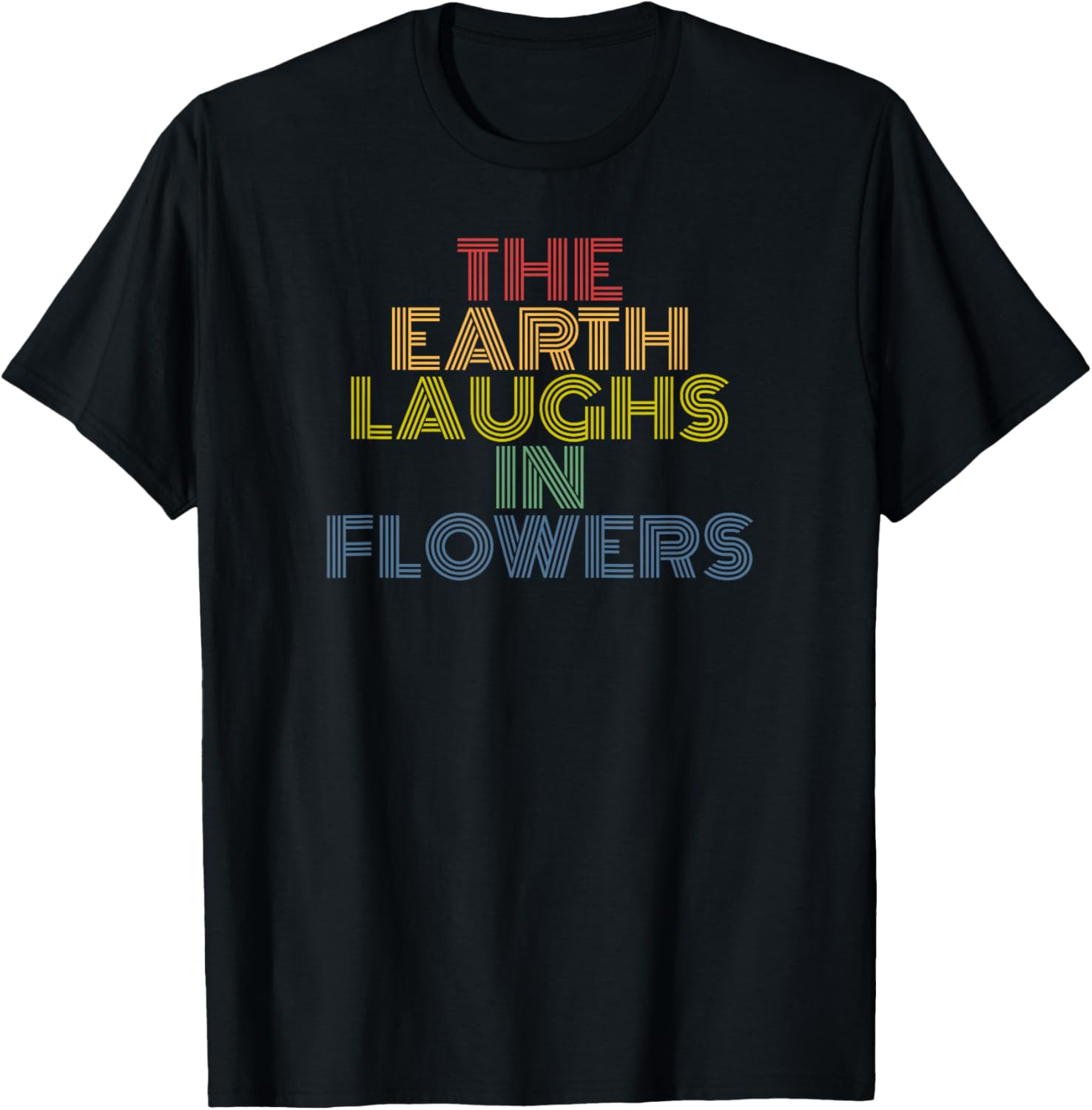 The Earth Laughs In Flowers hiking camping retro vintage