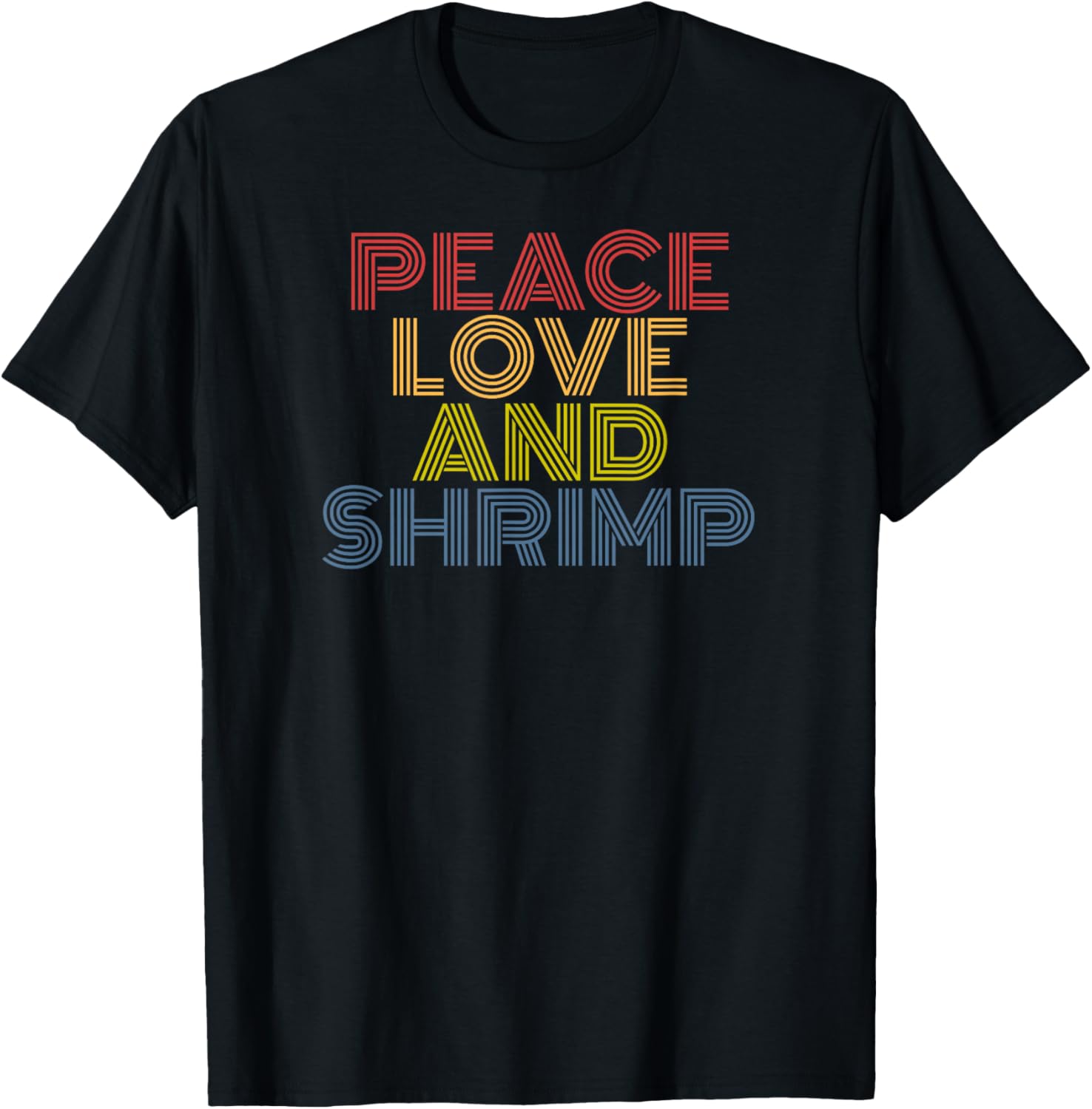 Peace Love Shrimp Funny Seafood Retro
