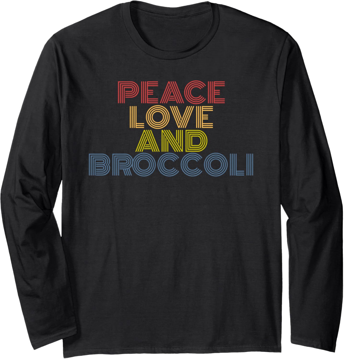 Peace Love And Broccoli Funny Vegan Quote