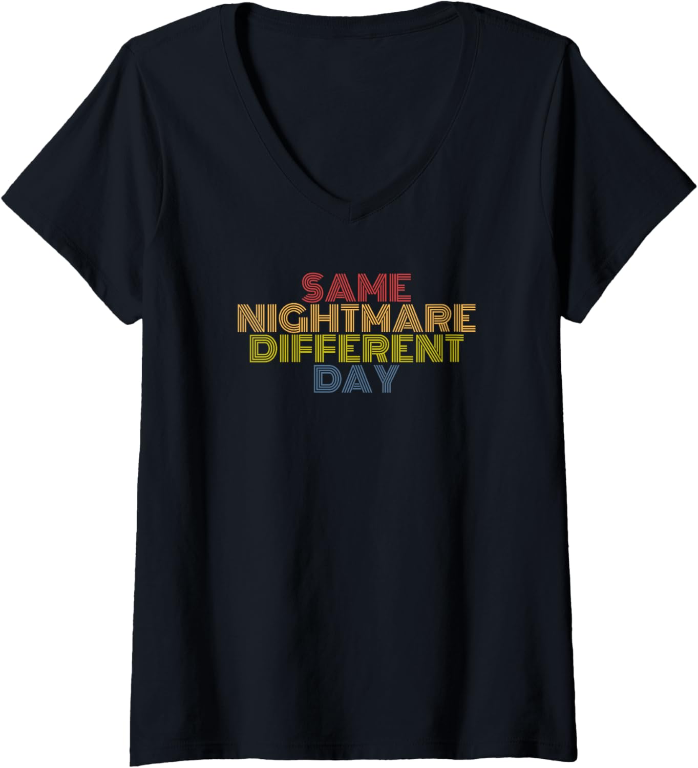 Same Nightmare Different Day retro 70s vintage