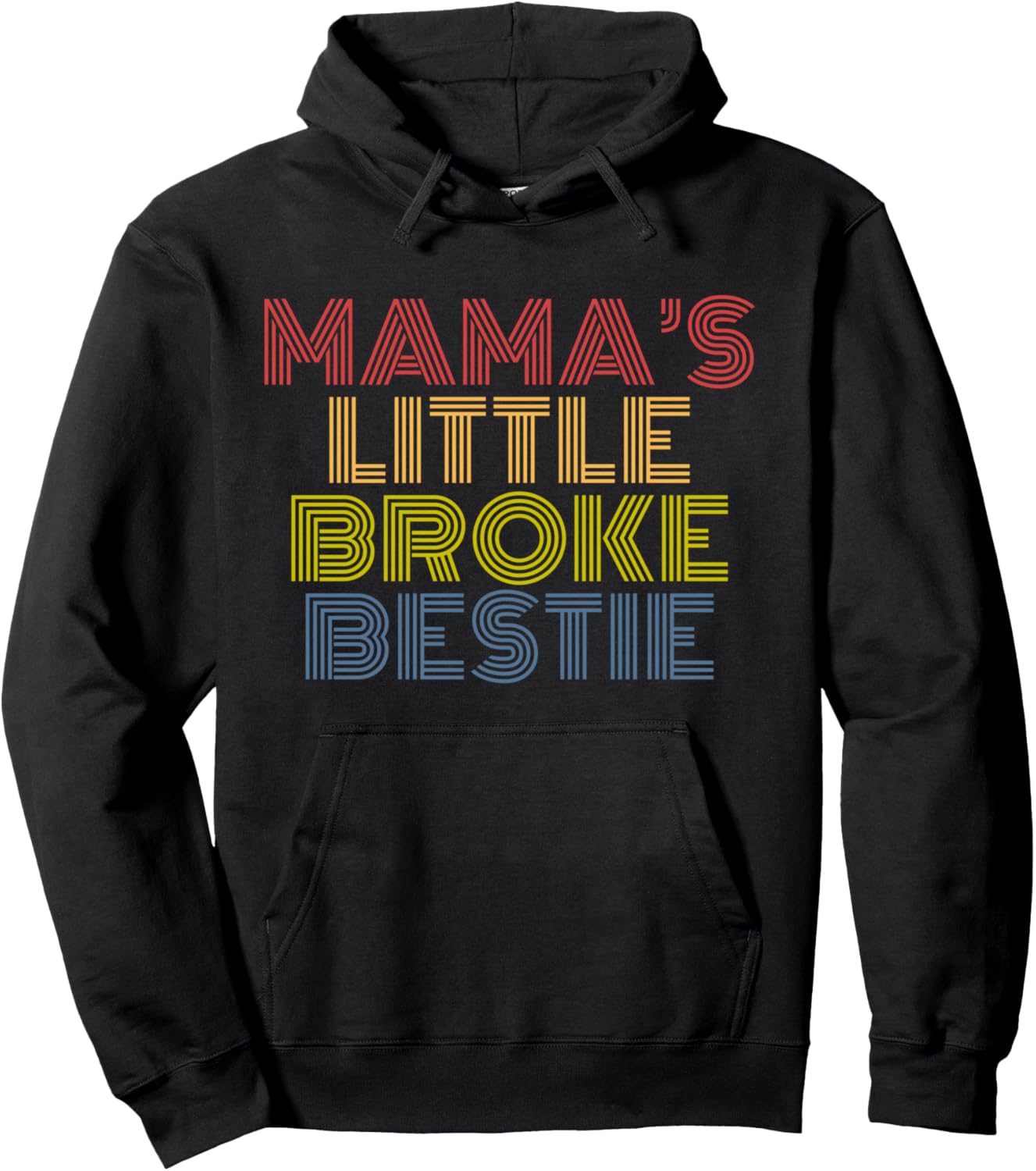 Mamas Little Broke Bestie funny kid mom design