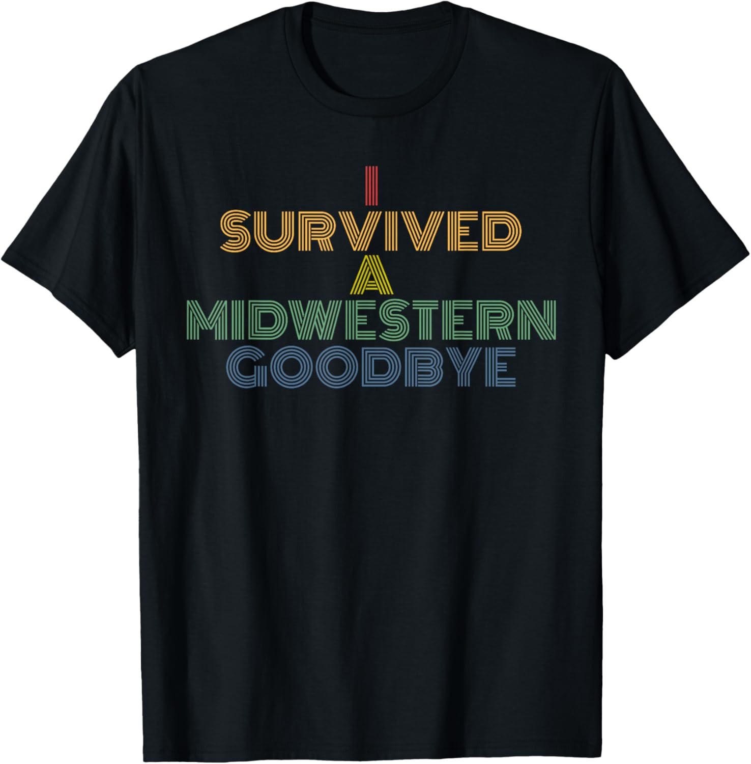 I Survived A Midwestern Goodbye retro 70s vintage