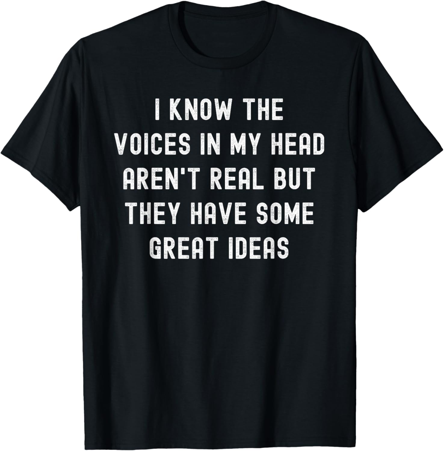 I Know The Voices In My Head Funny Humor Quote Sarcastic