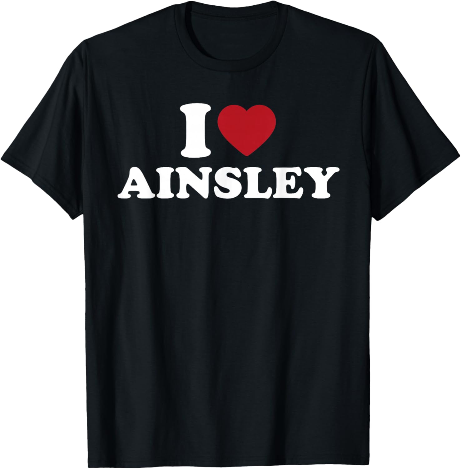 I Love Ainsley, I Heart Ainsley Red Heart