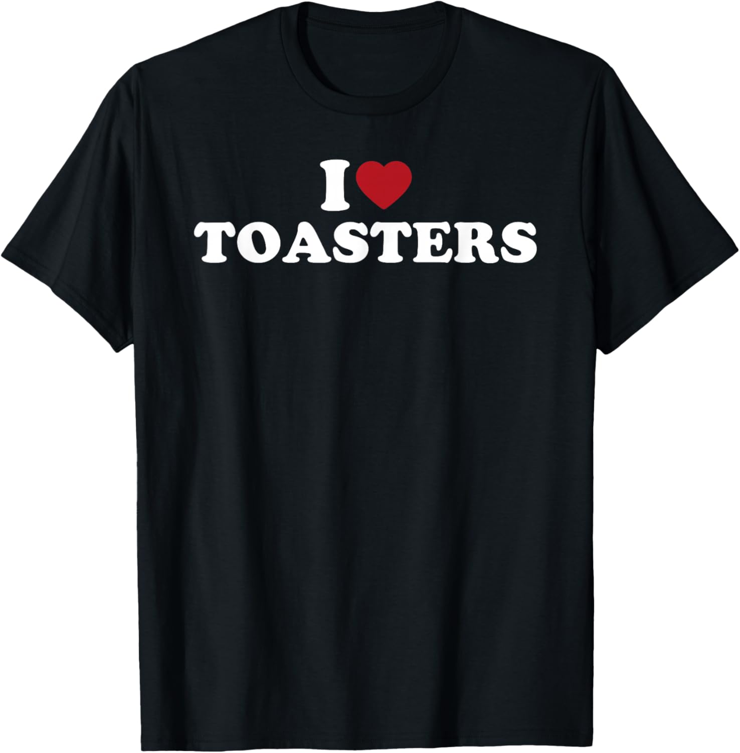 I Love Toasters, I Heart Toasters