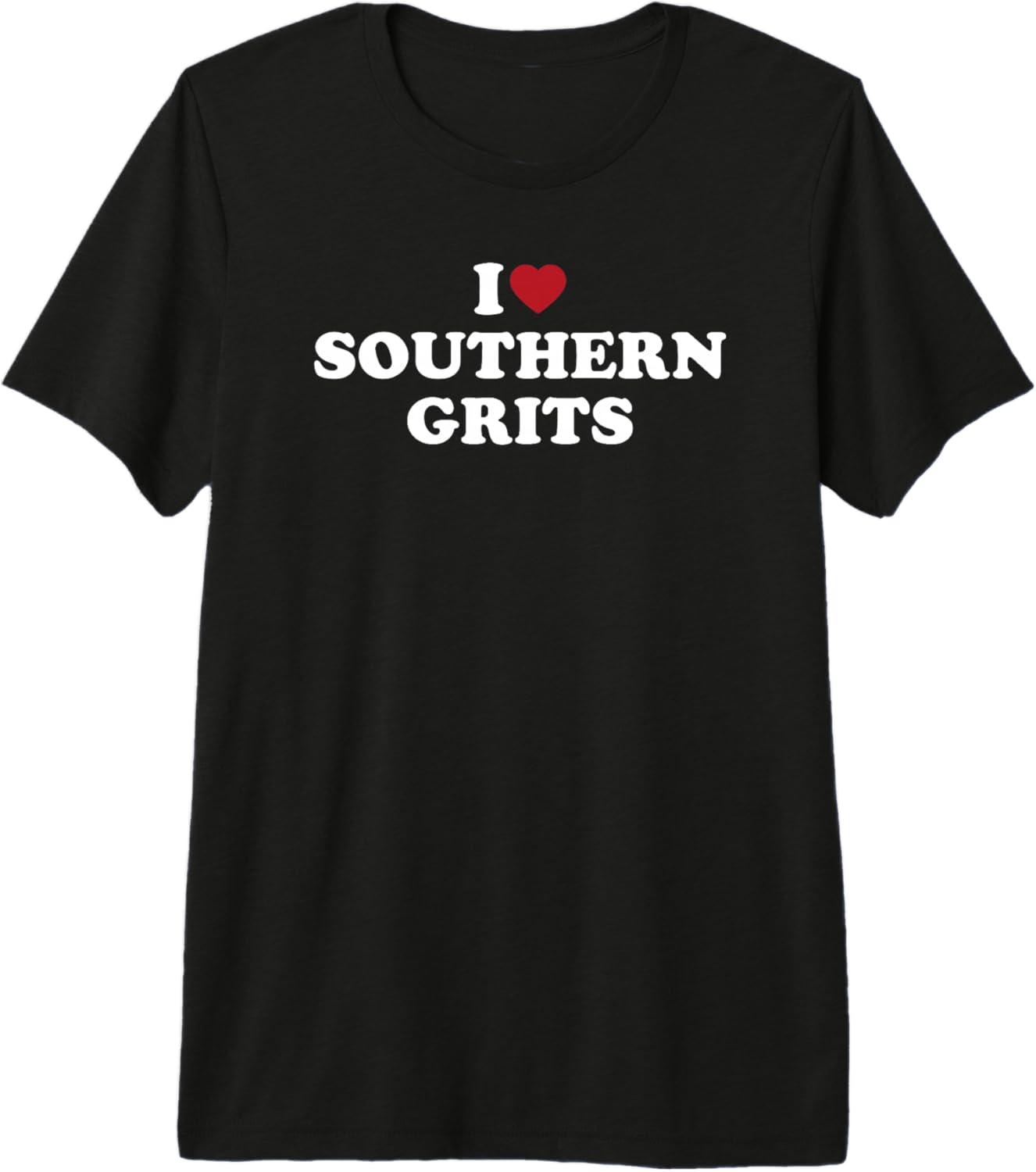 I Love Southern Grits Funny Country Food Kitchen