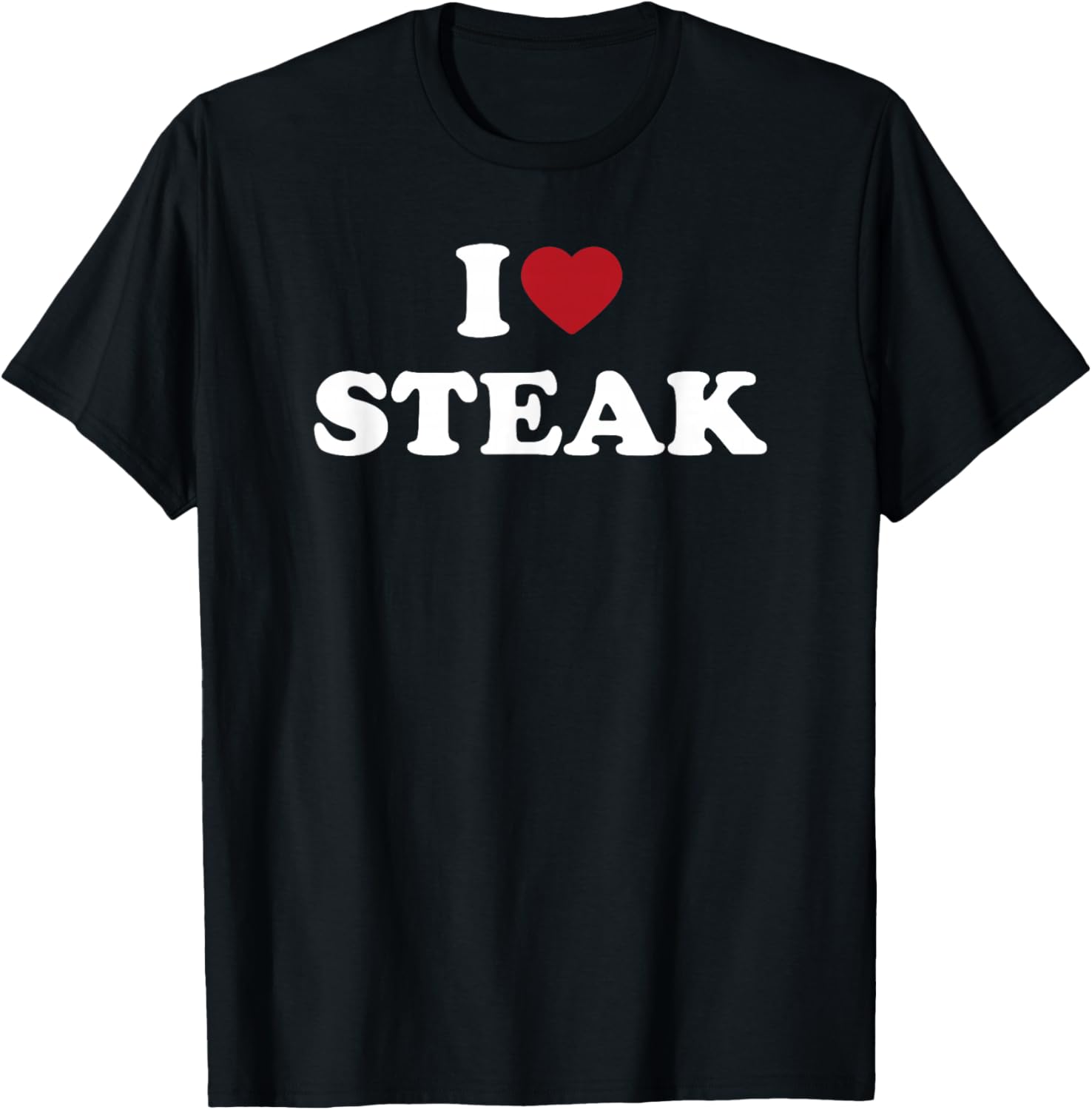 I Love Steak, I Heart Steak
