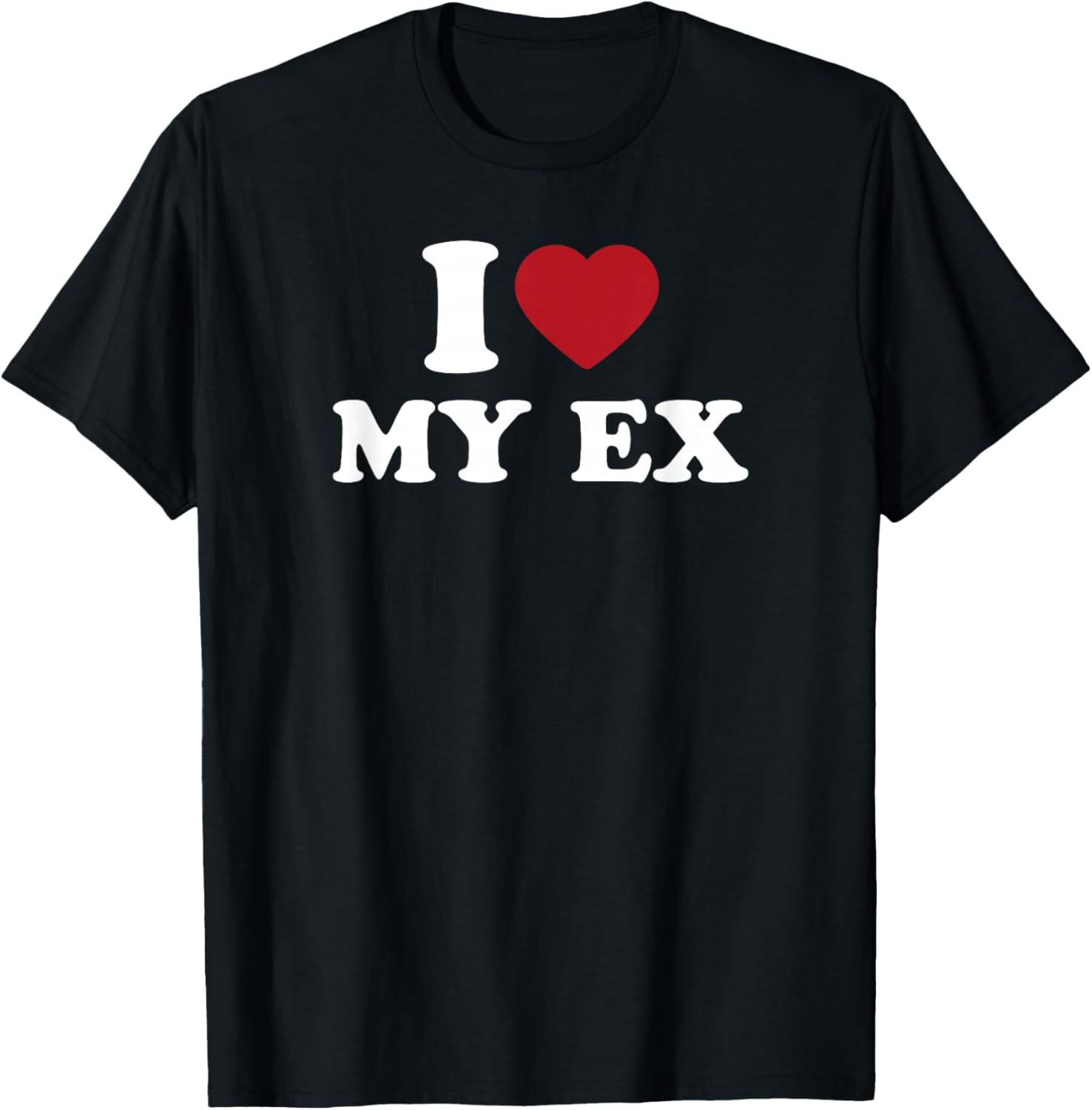 I Love My Ex Funny Retro 80s Relationship Humor