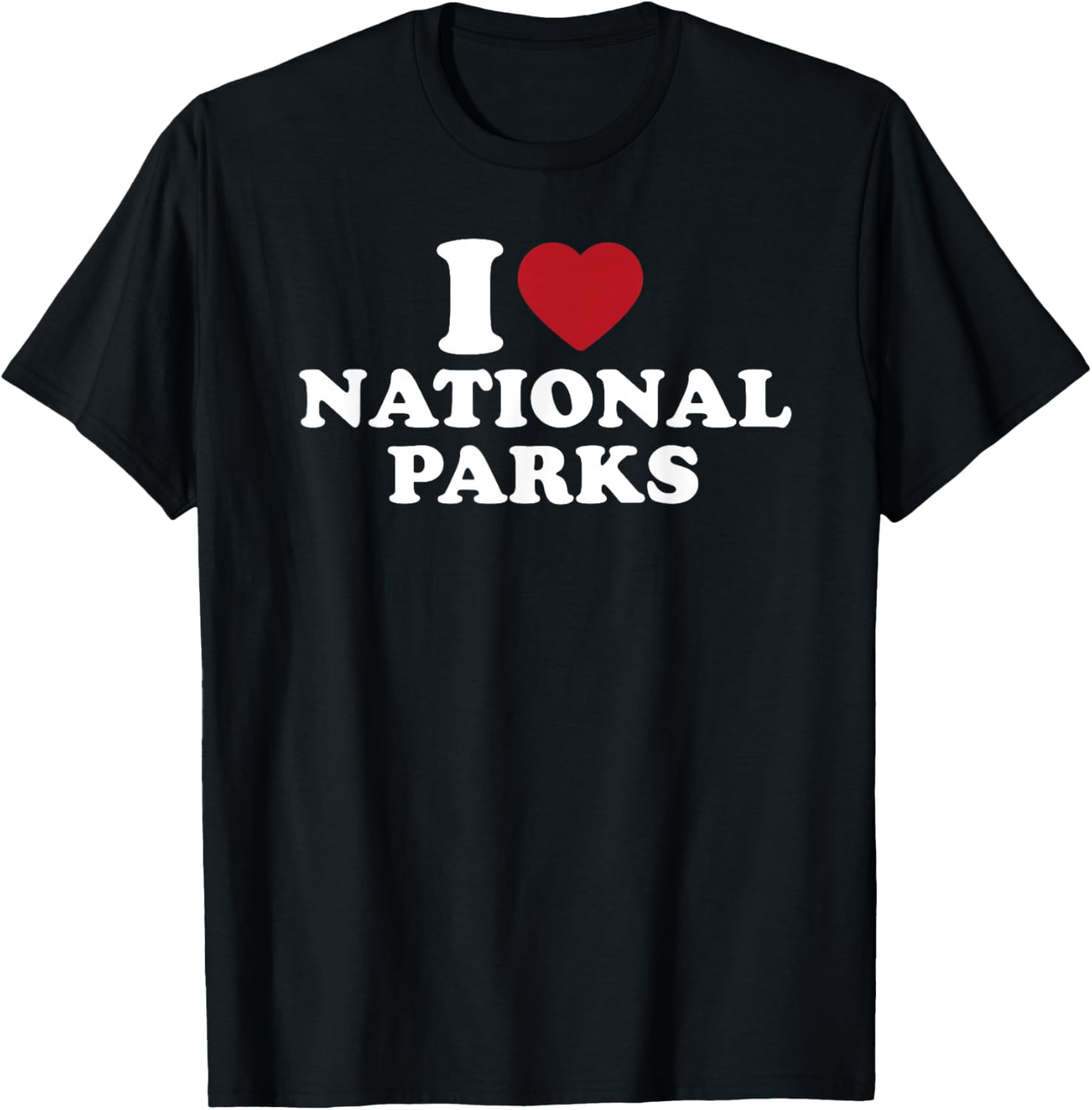 I Love National Parks Heart Graphic Camping Hiking Souvenir