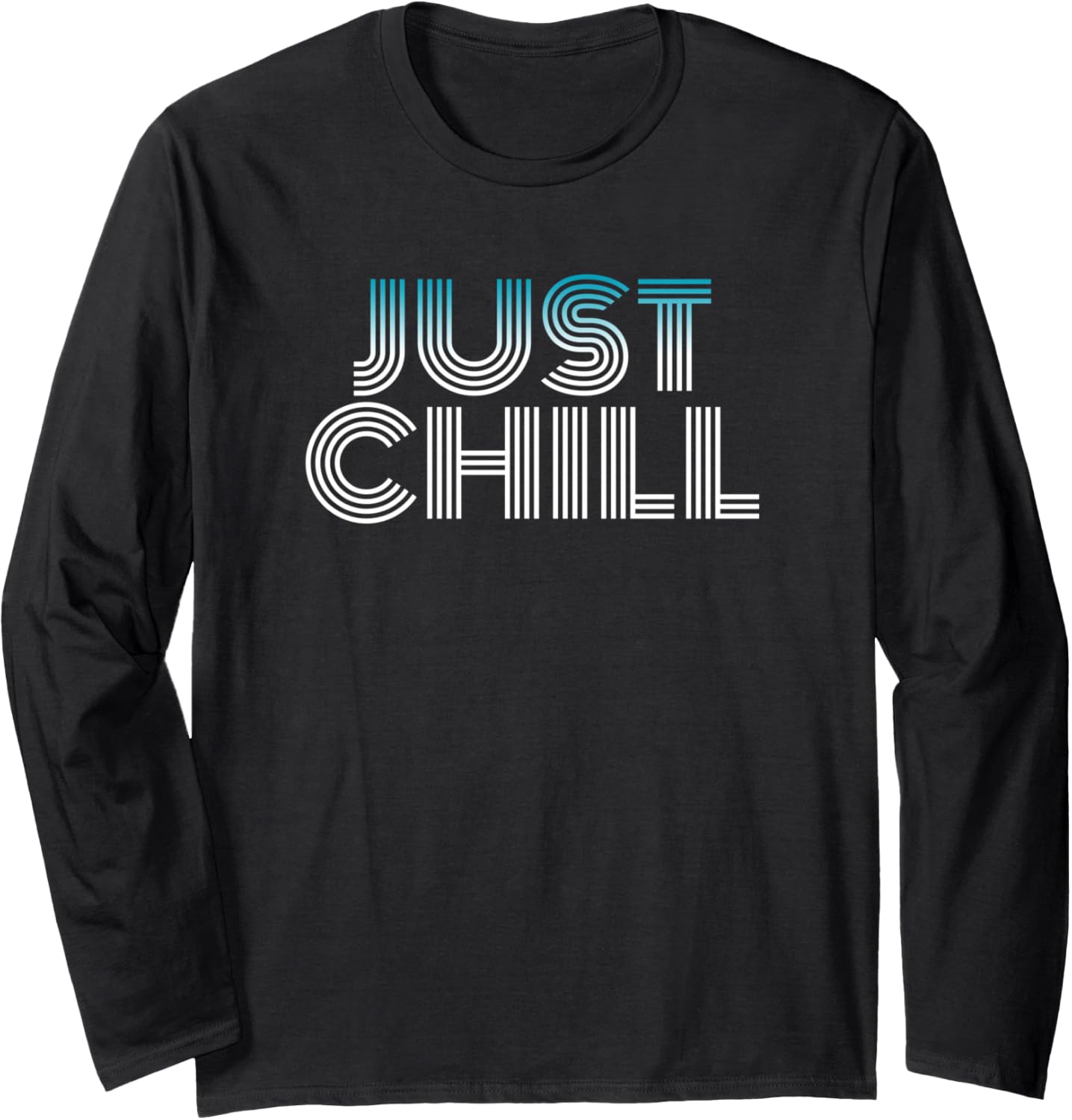 Just Chill retro minimalist cool relaxing quote