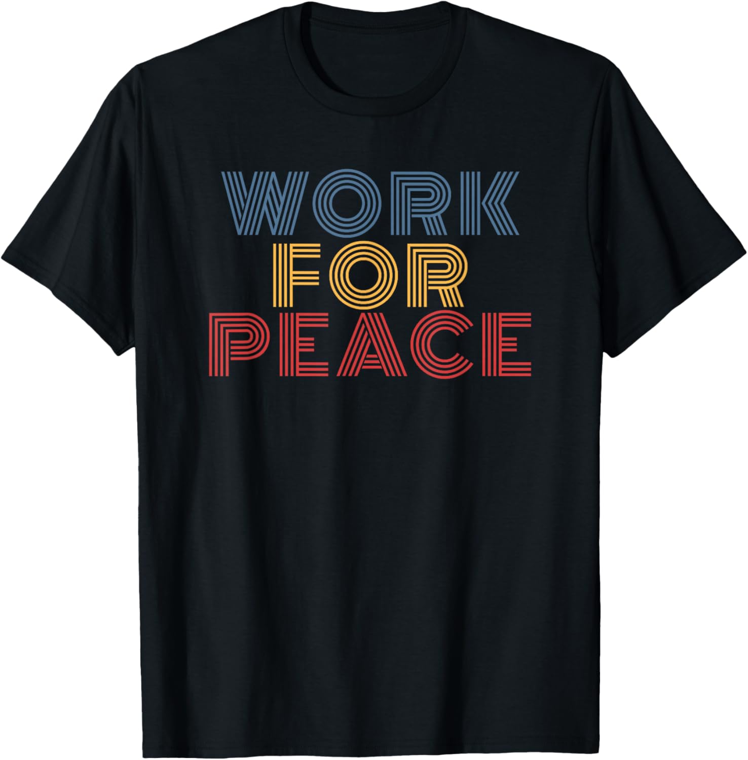 Work For Peace Christian Inspirational Religious Retro
