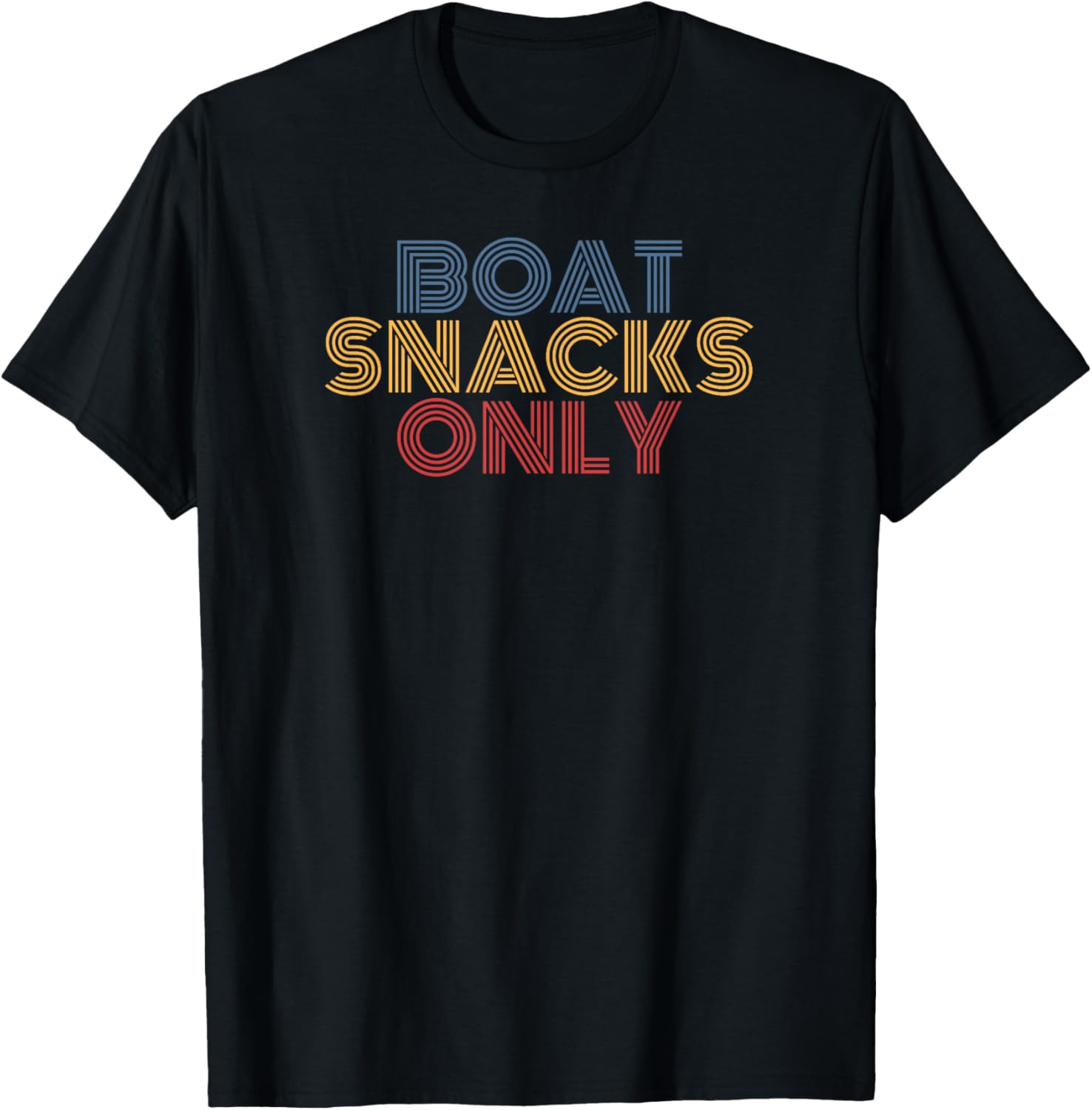 Boat Snacks Only Lake Life Vibes Retro