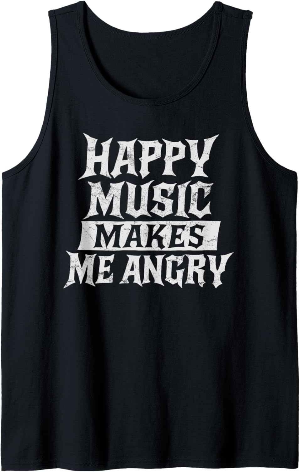 Happy Music Makes Me Angry Funny Rock