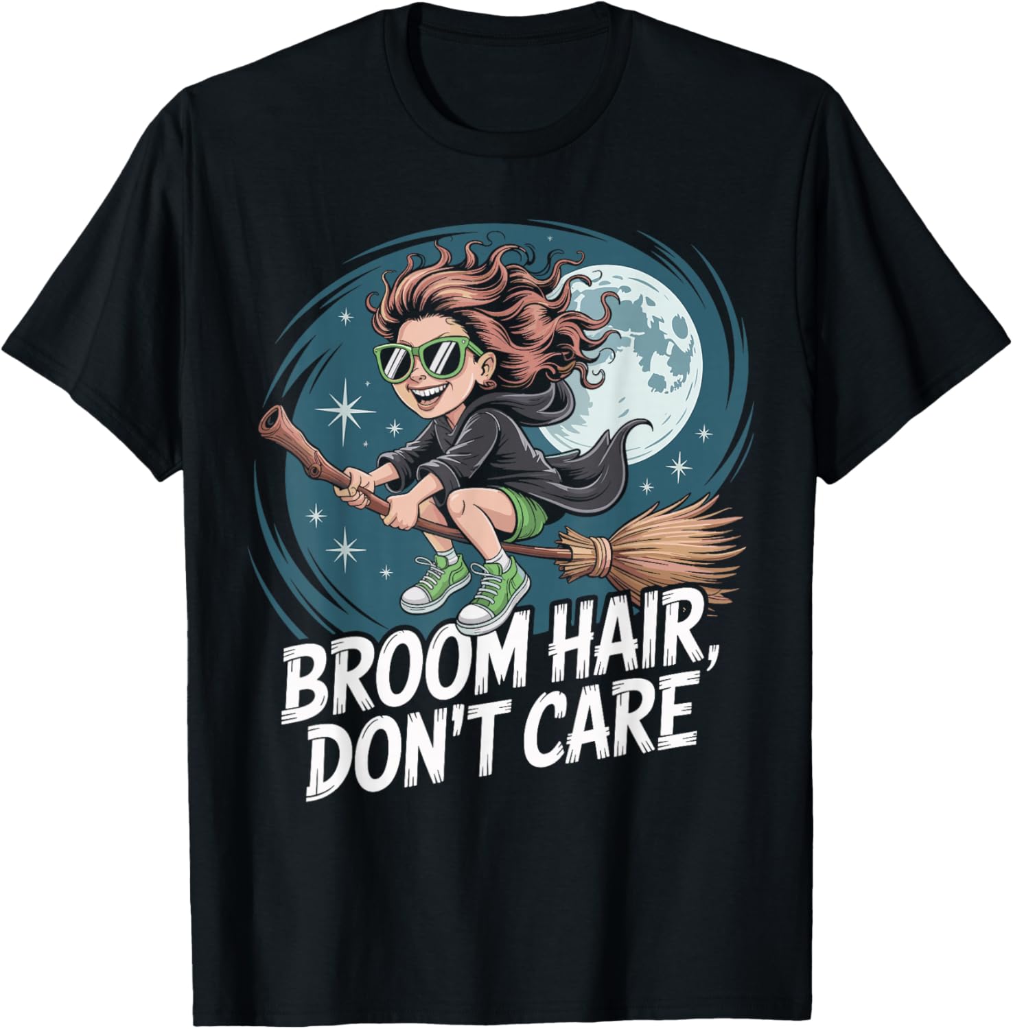 Broom Hair Don't Care Funny Flying Witch Costume