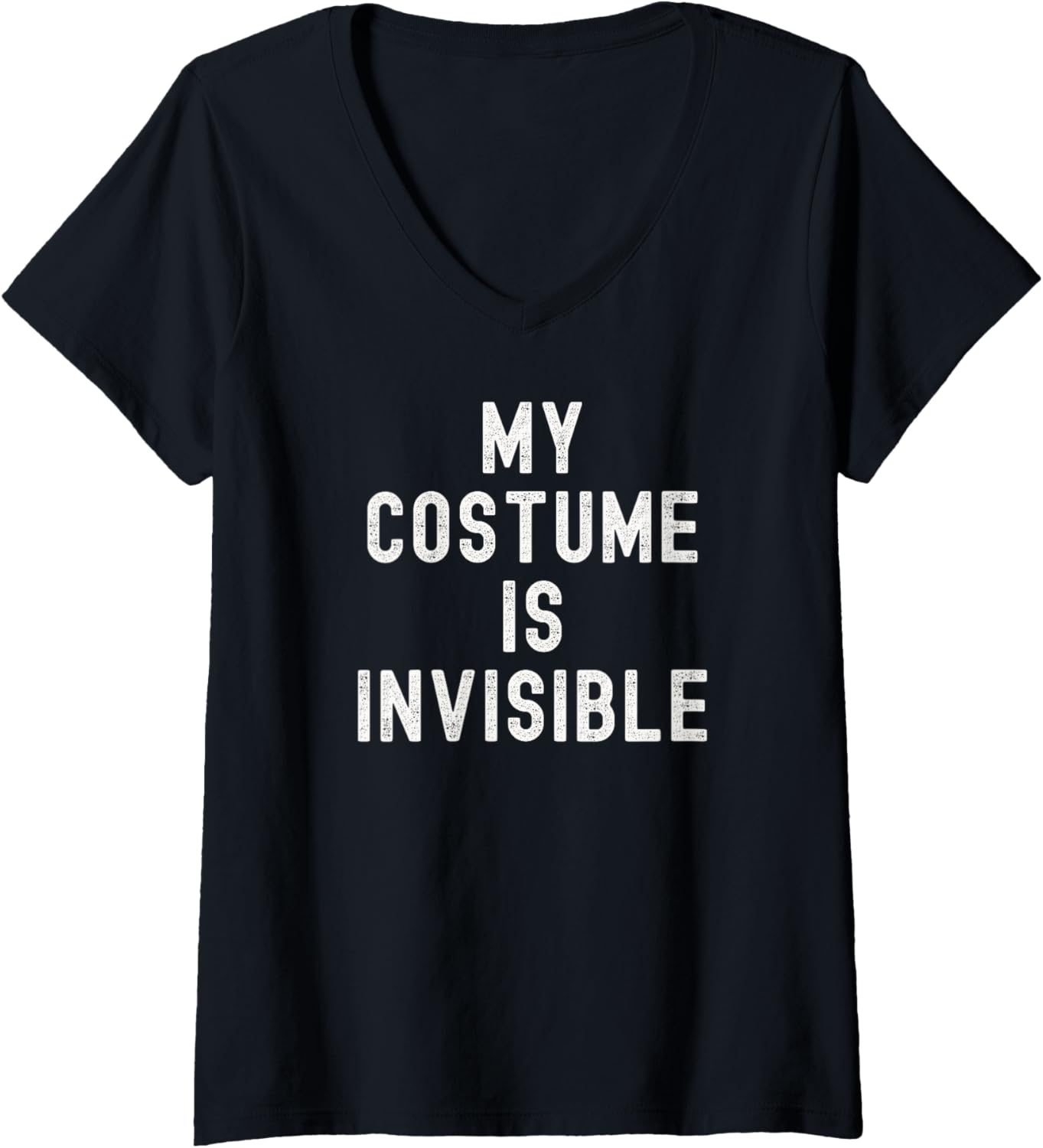 My Costume Is Invisible Halloween Lazy Costume