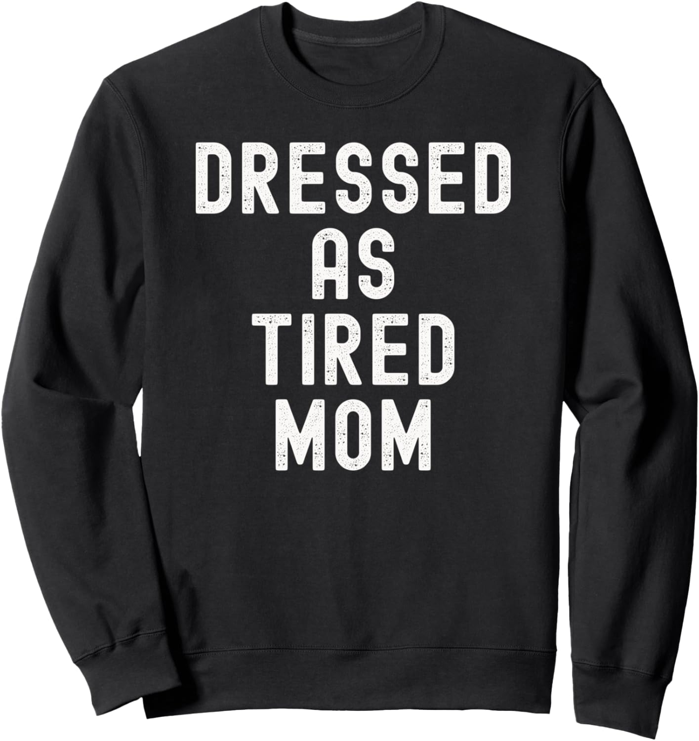 Dressed As Tired Mom Halloween Lazy Costume Funny