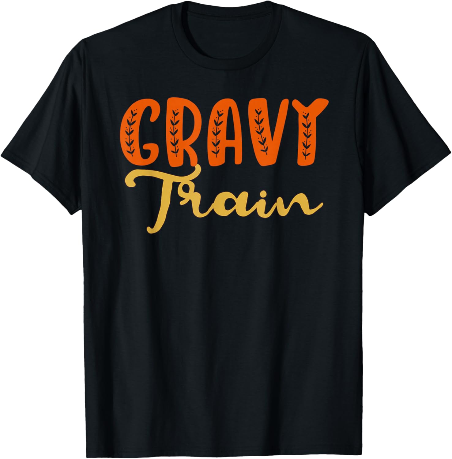 Gravy Train Fall Shirt Funny Autumn Thanksgiving Tee Women
