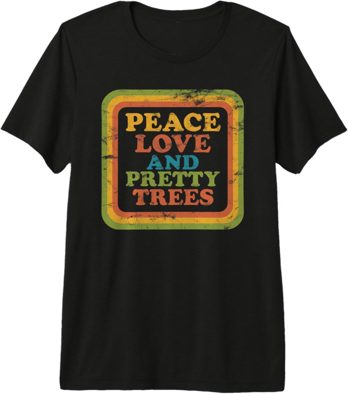 Peace Love and Pretty Trees retro distressed nature
