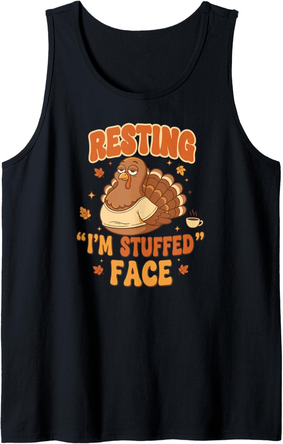 Resting I’m Stuffed Face Funny Thanksgiving Turkey Dinner