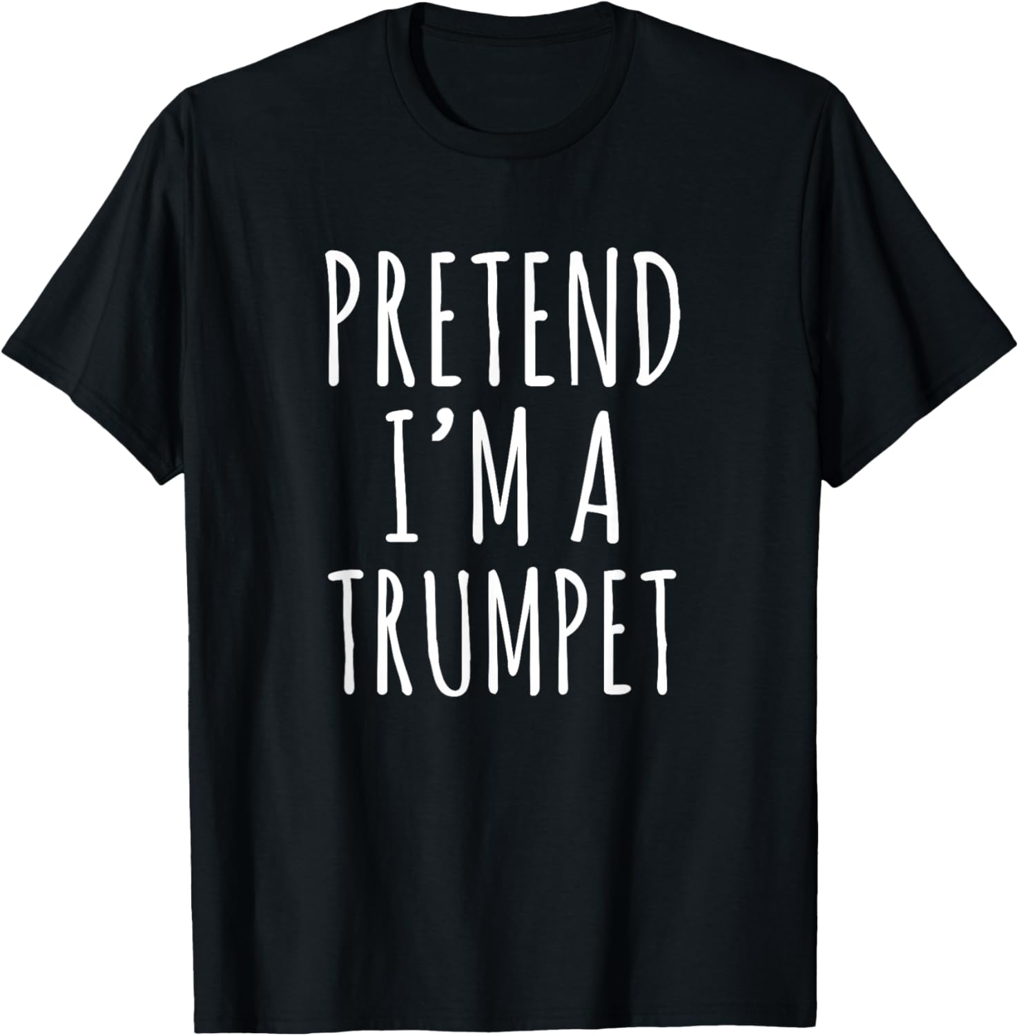 Pretend I’m a Trumpet Band Practice Humor Graphic