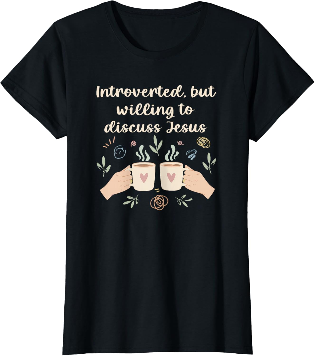 Introverted But Willing To Discuss Jesus Funny