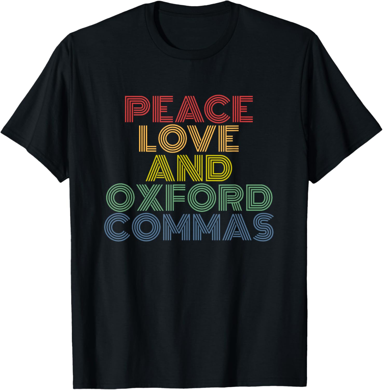 Peace Love And Oxford Commas