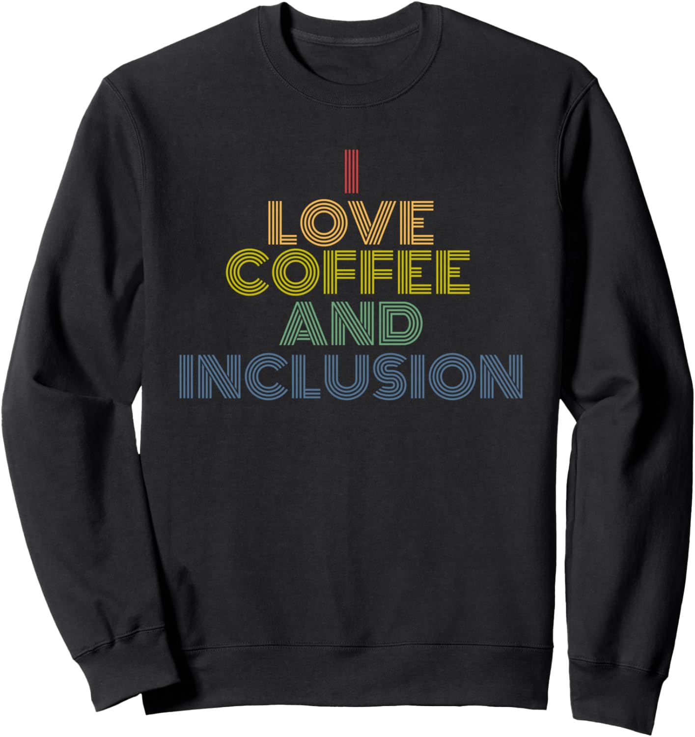 I Love Coffee and Inclusion Diversity Equity Office DEI