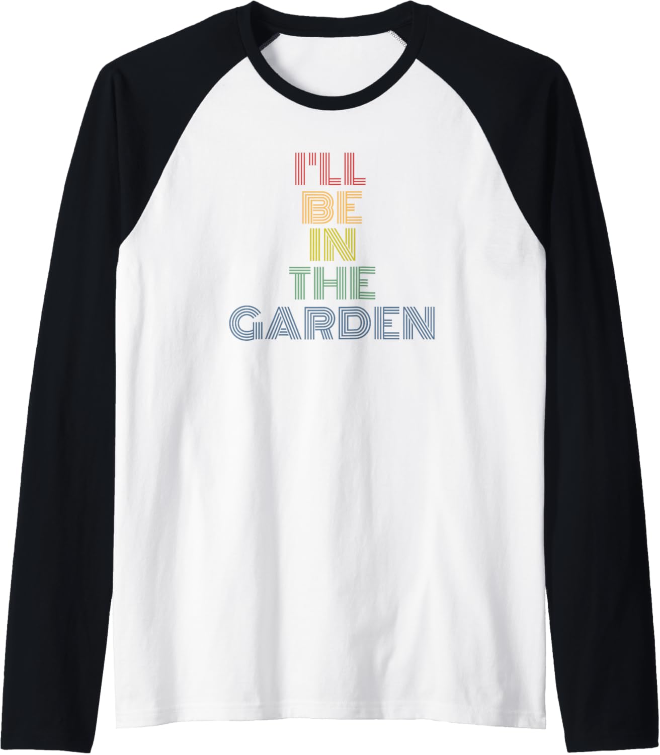 I'll Be In The Garden Retro Gardening Phrase