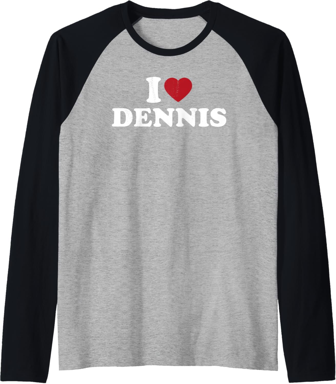I Love Dennis, I Heart Dennis Red Heart