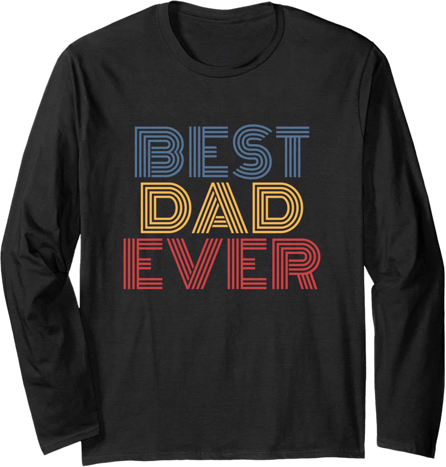 Best Dad Ever Father's Day