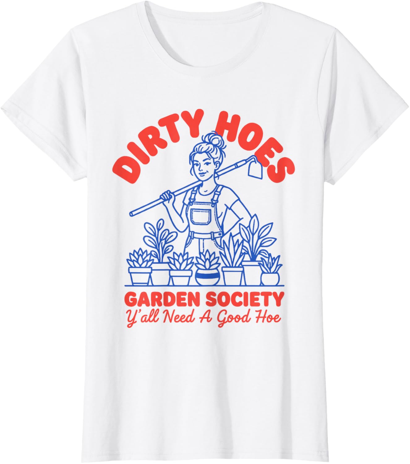 Dirty Hoes Garden Society Funny Pun Joke